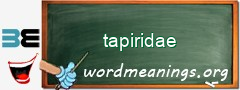 WordMeaning blackboard for tapiridae